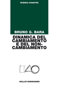 Dinamica del cambiamento e del non-cambiamento - Librerie.coop Dinamica del cambiamento e del non-cambiamento - Librerie.coop