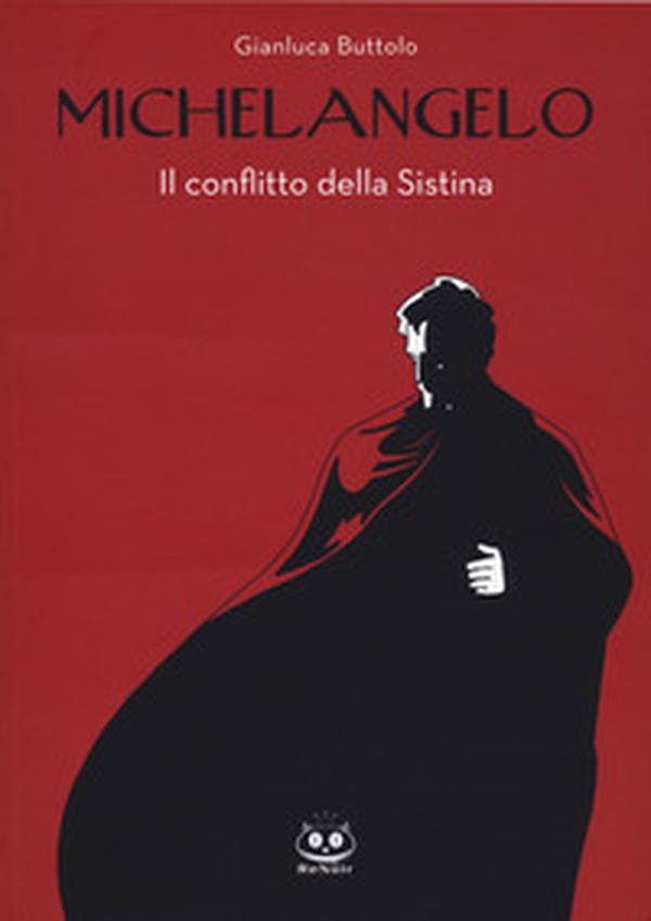 Michelangelo. Il conflitto della Sistina - Librerie.coop Michelangelo. Il conflitto della Sistina - Librerie.coop