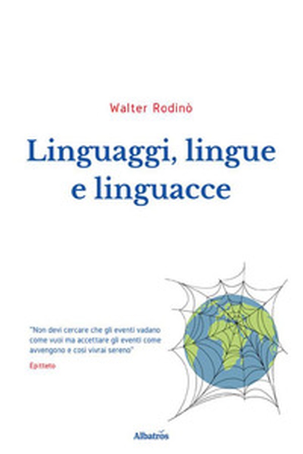 Linguaggi, lingue e linguacce - Librerie.coop Linguaggi, lingue e linguacce - Librerie.coop