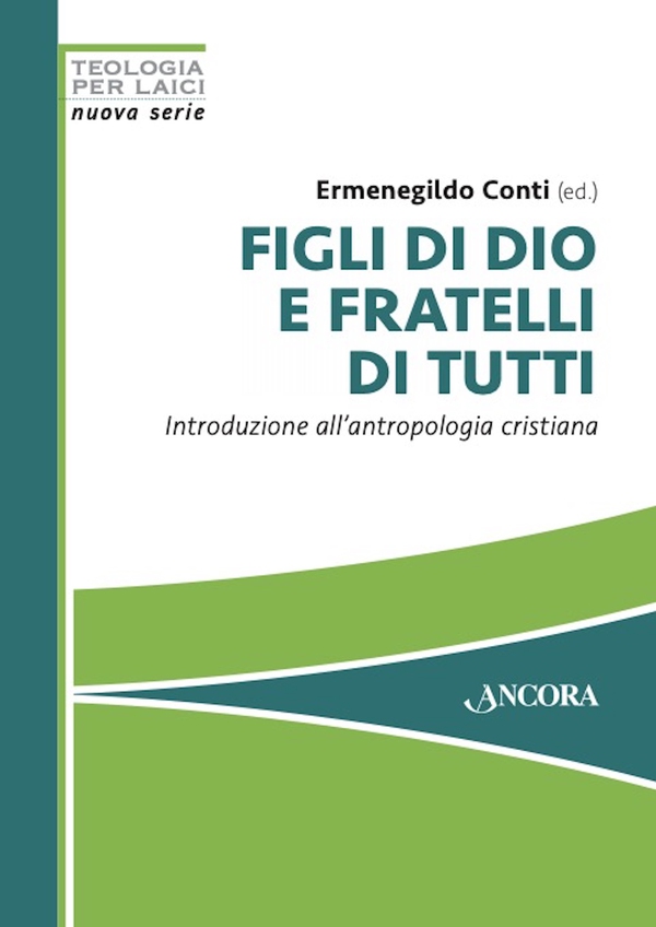 Figli di Dio e fratelli di tutti - Librerie.coop