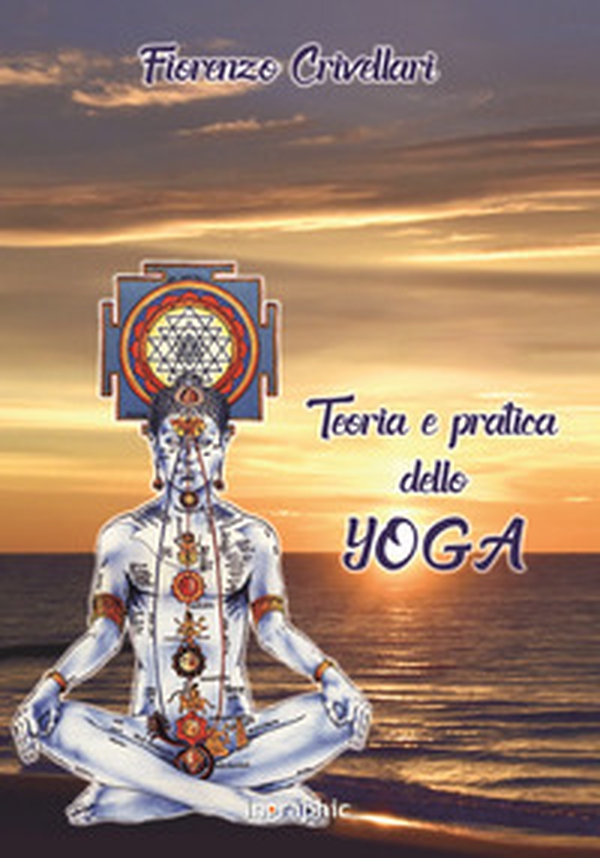 Teoria e pratica dello yoga - Librerie.coop Teoria e pratica dello yoga - Librerie.coop