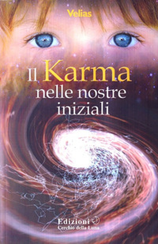 Il karma nelle nostre iniziali - Librerie.coop Il karma nelle nostre iniziali - Librerie.coop