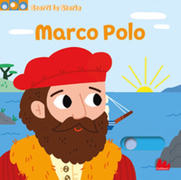 Marco Polo. Scorri la storia - Librerie.coop Marco Polo. Scorri la storia - Librerie.coop
