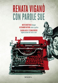 Con parole sue. Vita illustrata di Renata Viganò - Librerie.coop
