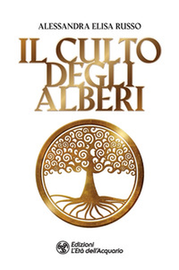 Il culto degli alberi - Librerie.coop Il culto degli alberi - Librerie.coop