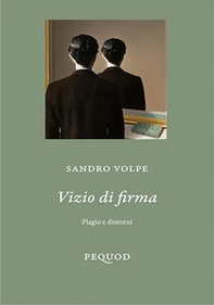 Vizio di firma. Plagio e dintorni - Librerie.coop
