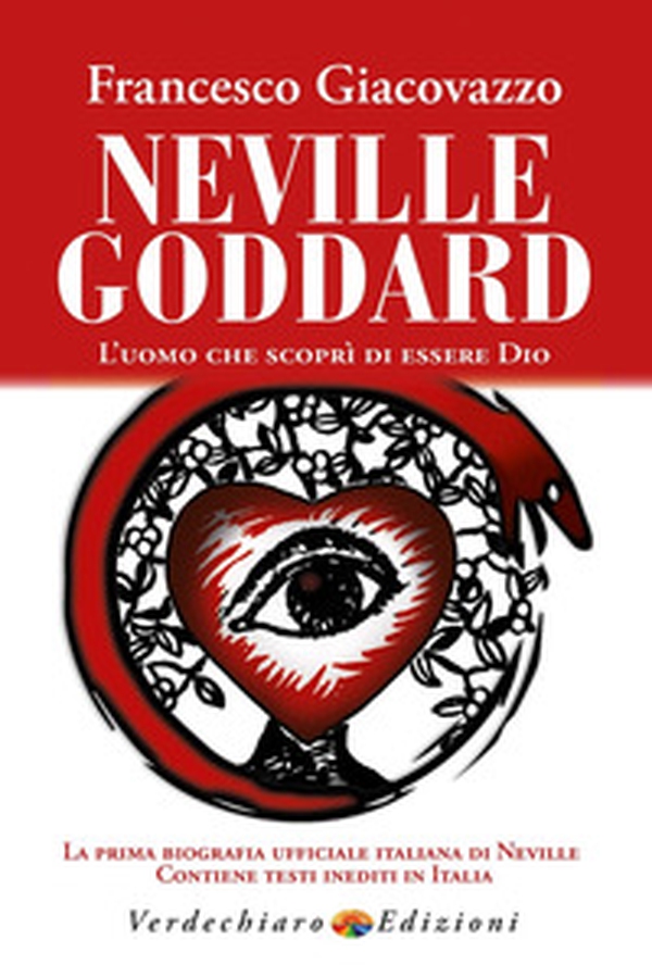 Neville Goddard. L'uomo che scoprì di essere Dio - Librerie.coop Neville Goddard. L'uomo che scoprì di essere Dio - Librerie.coop