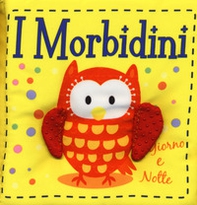 Giorno e notte. I morbidini - Librerie.coop