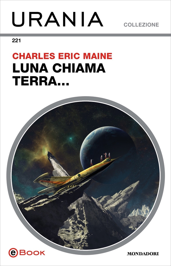 Luna chiama Terra... (Urania) - Librerie.coop Luna chiama Terra... (Urania) - Librerie.coop