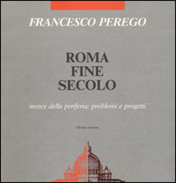 Roma fine secolo - Librerie.coop Roma fine secolo - Librerie.coop