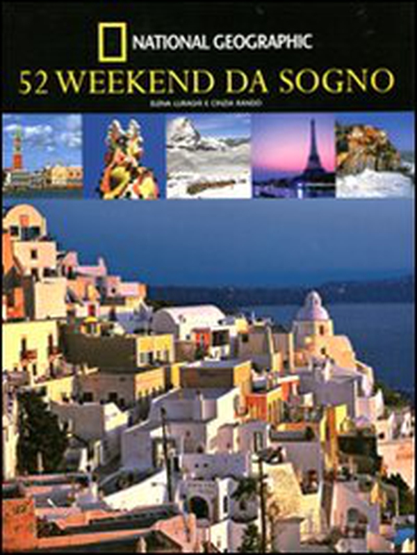52 weekend da sogno - Librerie.coop 52 weekend da sogno - Librerie.coop