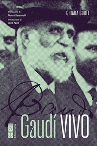 Gaudí vivo - Librerie.coop