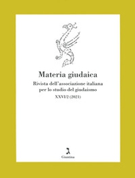 Materia giudaica. Rivista dell'Associazione italiana per lo studio del giudaismo - Librerie.coop