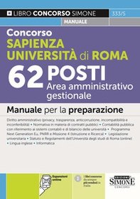 Concorso Sapienza Università di Roma 62 posti Area amministrativo gestionale. Manuale per la preparazione - Librerie.coop