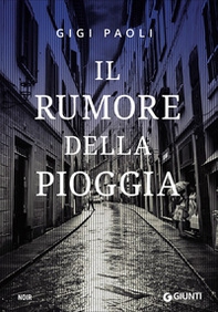 Il rumore della pioggia - Librerie.coop Il rumore della pioggia - Librerie.coop
