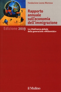 Rapporto annuale sull'economia dell'immigrazione 2019 - Librerie.coop