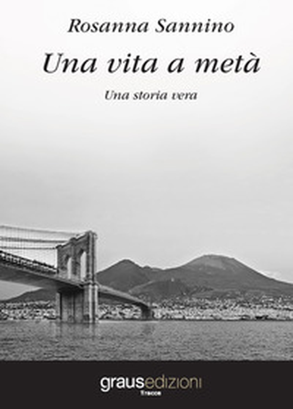 Una vita a metà - Librerie.coop Una vita a metà - Librerie.coop