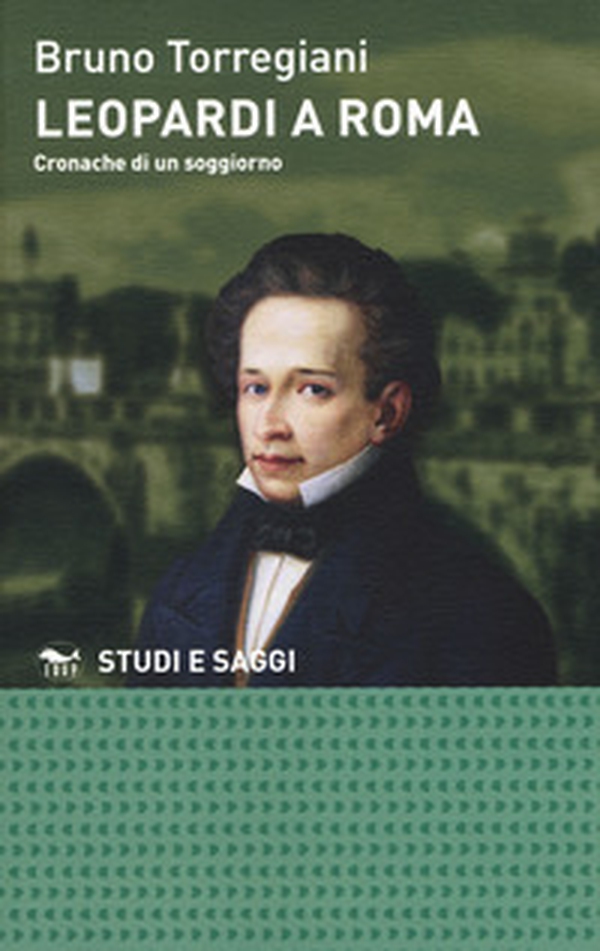 Leopardi a Roma. Cronache di un soggiorno - Librerie.coop Leopardi a Roma. Cronache di un soggiorno - Librerie.coop