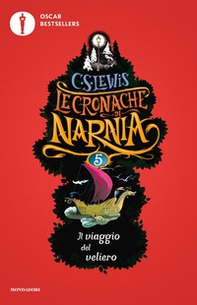 Il viaggio del veliero. Le cronache di Narnia - Vol. 5 - Librerie.coop