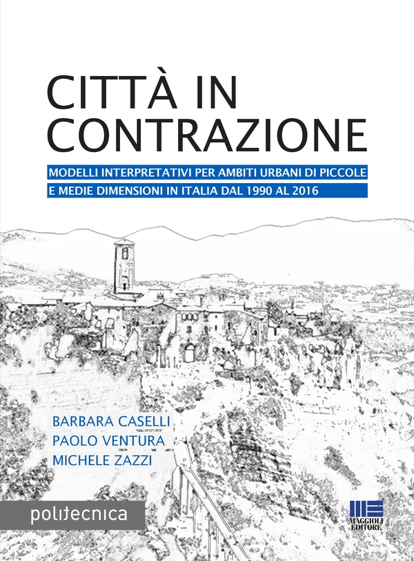 Città in contrazione - Librerie.coop Città in contrazione - Librerie.coop