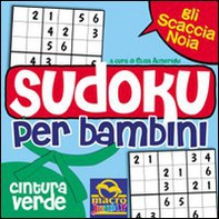 Sudoku per bambini. Cintura verde - Librerie.coop