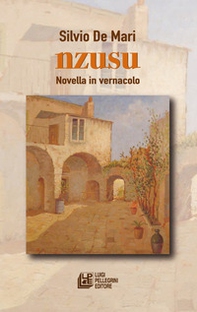 Nzusu. Novella in vernacolo - Librerie.coop