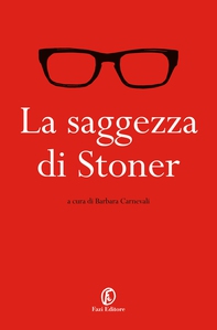 La saggezza di Stoner - Librerie.coop La saggezza di Stoner - Librerie.coop