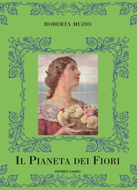 Il pianeta di fiori - Librerie.coop