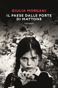 Il paese dalle porte di mattone - Librerie.coop Il paese dalle porte di mattone - Librerie.coop