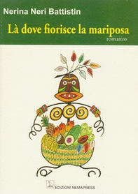 Là dove fiorisce la mariposa - Librerie.coop