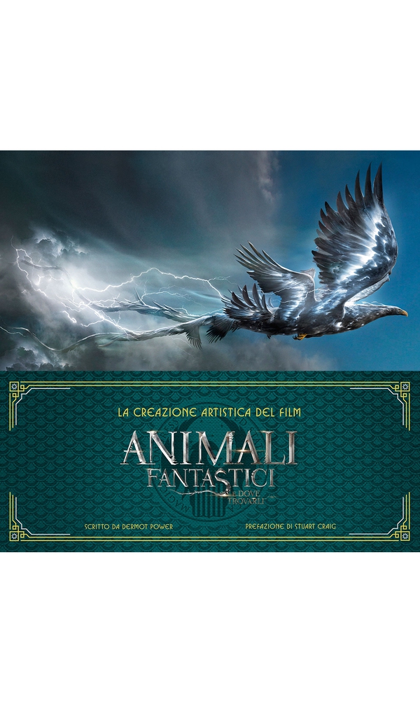 Animali fantastici e dove trovarli: la creazione artistica del film - Librerie.coop Animali fantastici e dove trovarli: la creazione artistica del film - Librerie.coop