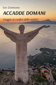 Accadde domani. Viaggio ai confini della realtà! - Librerie.coop