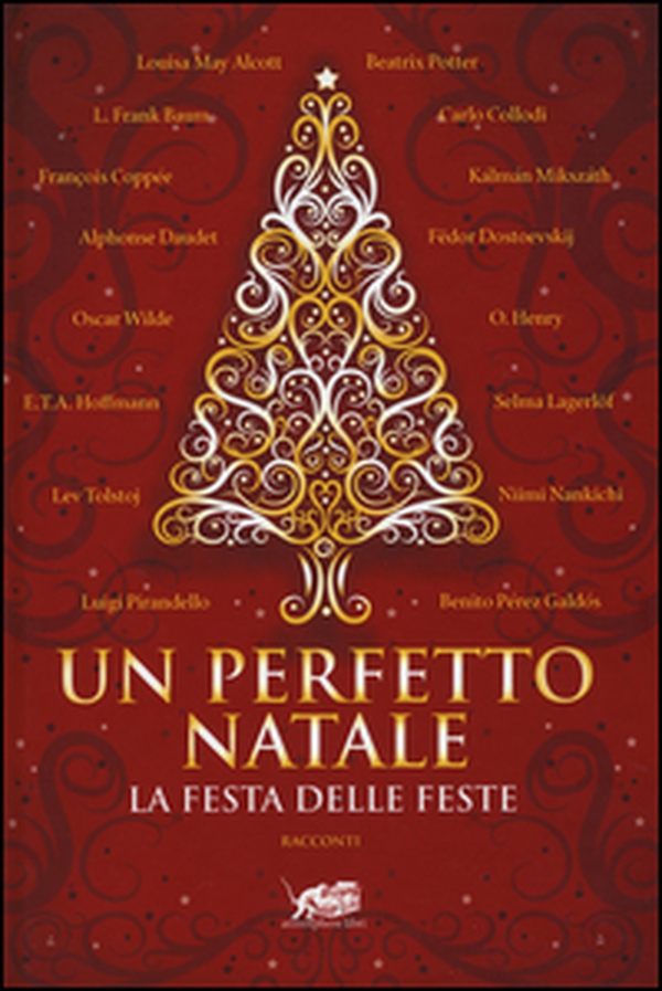 Un perfetto Natale. La festa delle feste - Librerie.coop Un perfetto Natale. La festa delle feste - Librerie.coop