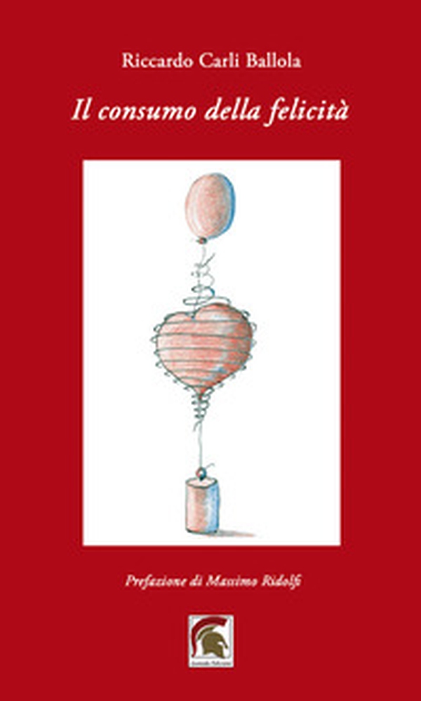 Il consumo della felicità - Librerie.coop