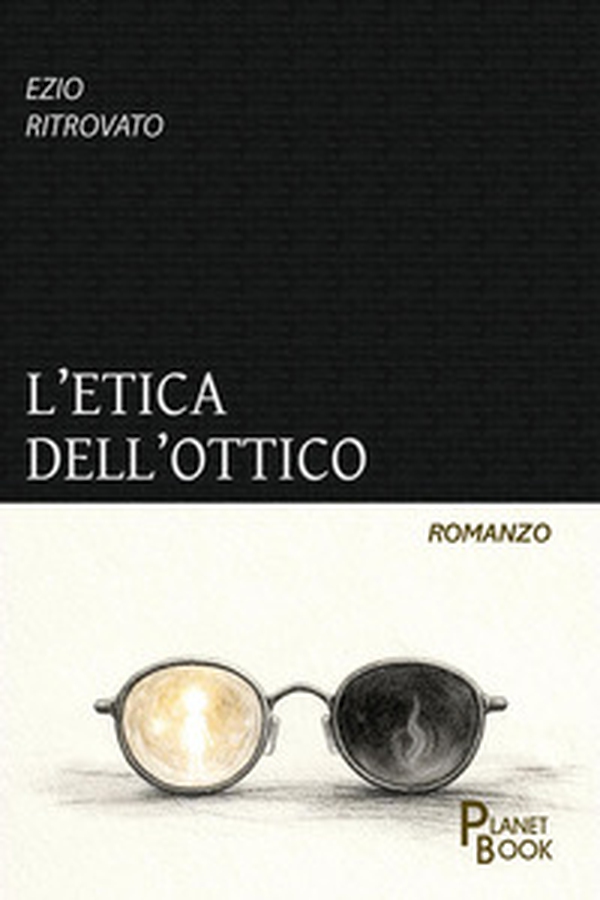 L'etica dell'ottico - Librerie.coop