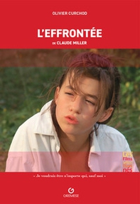 L'effrontée de Claude Miller - Librerie.coop