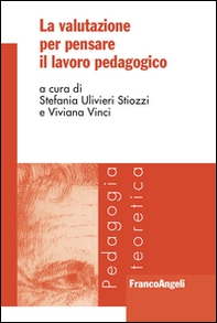 La valutazione per pensare il lavoro pedagogico - Librerie.coop