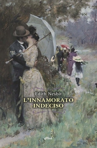 L'innamorato indeciso - Librerie.coop L'innamorato indeciso - Librerie.coop