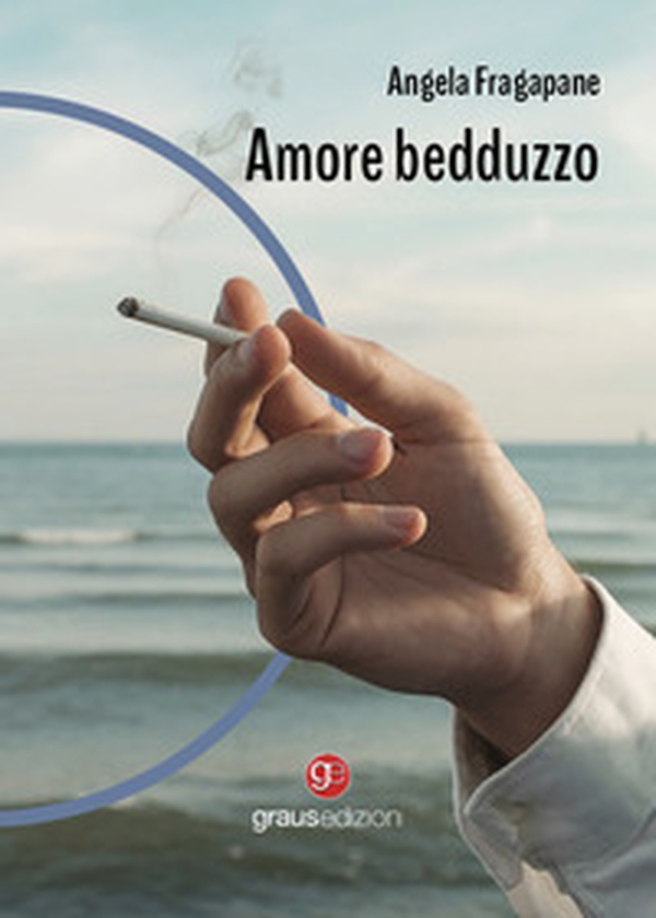 Amore bedduzzo - Librerie.coop Amore bedduzzo - Librerie.coop