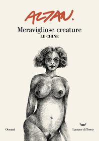 Meravigliose creature. Le chine - Librerie.coop