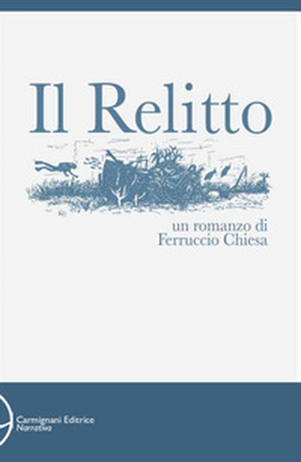 Il relitto - Librerie.coop Il relitto - Librerie.coop