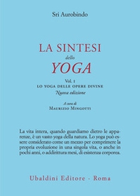 La sintesi dello yoga - Vol. 1 - Librerie.coop La sintesi dello yoga - Vol. 1 - Librerie.coop
