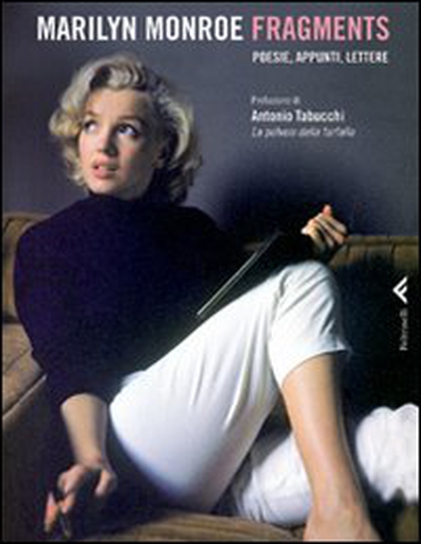Fragments. Poesie, appunti, lettere - Librerie.coop Fragments. Poesie, appunti, lettere - Librerie.coop