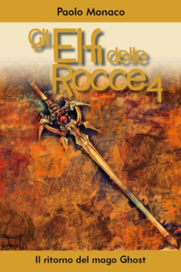Il ritorno del mago Ghost. Gli elfi delle rocce - Librerie.coop Il ritorno del mago Ghost. Gli elfi delle rocce - Librerie.coop