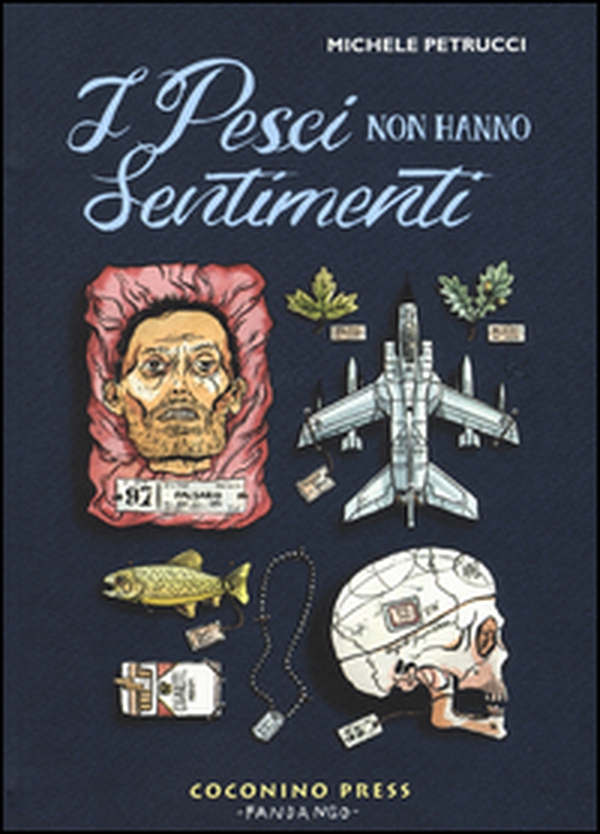 I pesci non hanno sentimenti - Librerie.coop I pesci non hanno sentimenti - Librerie.coop
