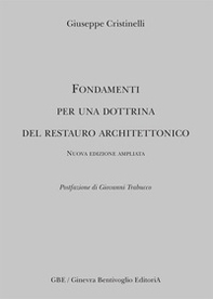Fondamenti per una dottrina del restauro architettonico - Librerie.coop