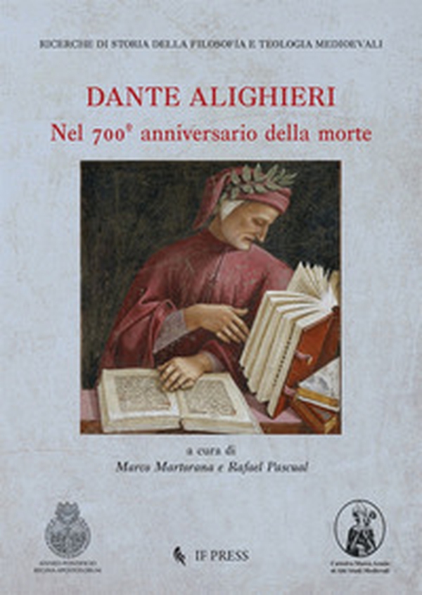 Dante Alighieri. Nel 700º anniversario della morte - Librerie.coop Dante Alighieri. Nel 700º anniversario della morte - Librerie.coop