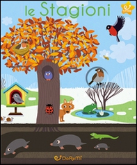 Le stagioni. Guarda e scopri - Librerie.coop Le stagioni. Guarda e scopri - Librerie.coop