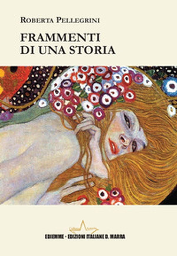 Frammenti di una storia - Librerie.coop Frammenti di una storia - Librerie.coop