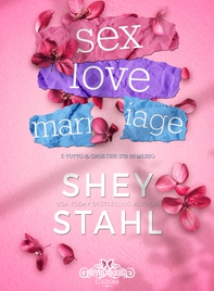 Sex. Love. Marriage. - Librerie.coop